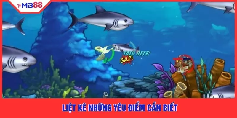 Liệt kê những yêu điểm cần biết